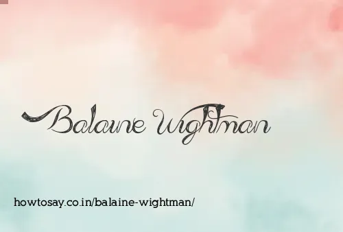 Balaine Wightman