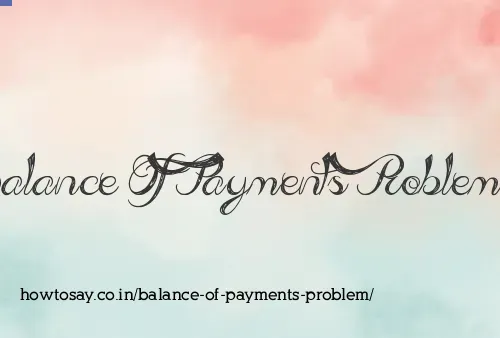 Balance Of Payments Problem