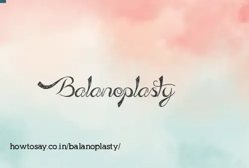 Balanoplasty