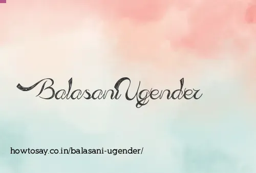 Balasani Ugender