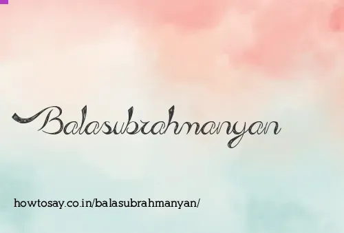 Balasubrahmanyan