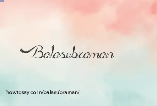 Balasubraman
