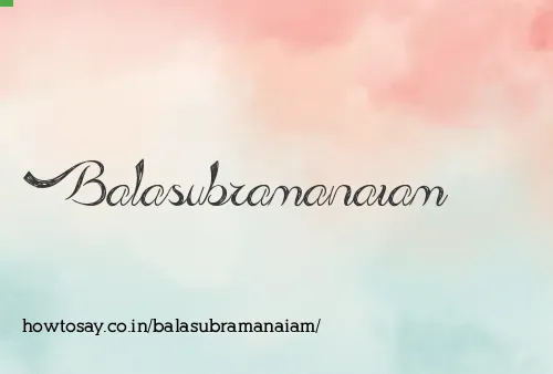 Balasubramanaiam