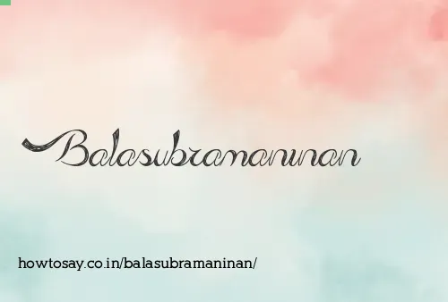 Balasubramaninan
