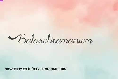 Balasubramanium