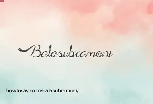 Balasubramoni