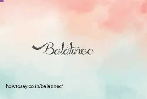 Balatinec