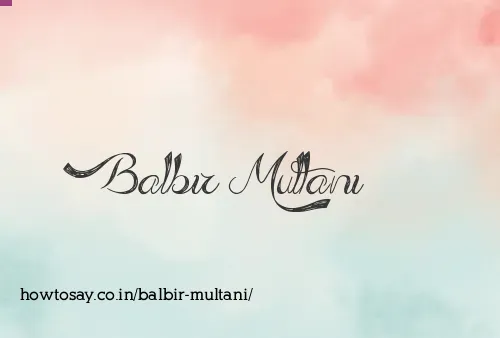 Balbir Multani