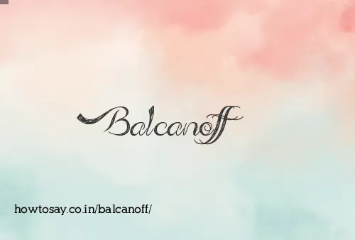 Balcanoff