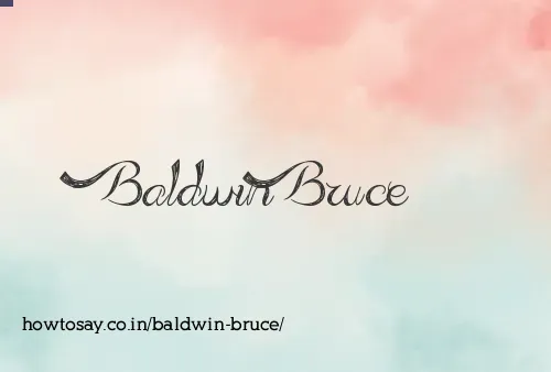 Baldwin Bruce