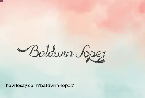Baldwin Lopez