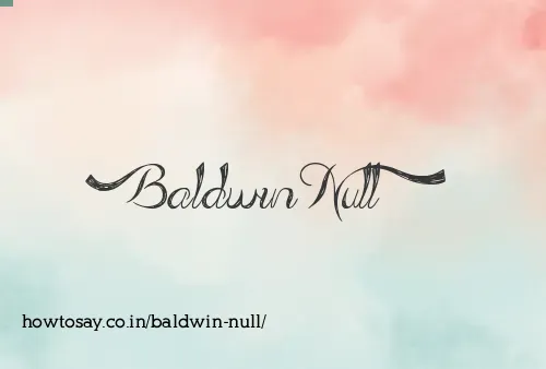Baldwin Null