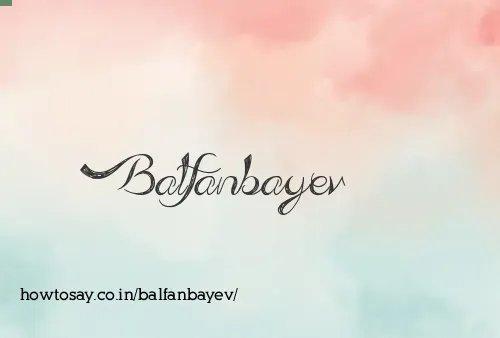 Balfanbayev