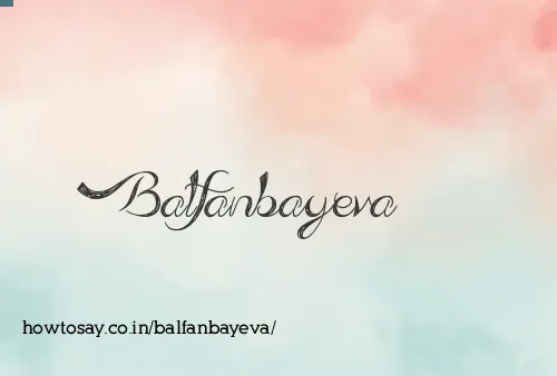 Balfanbayeva