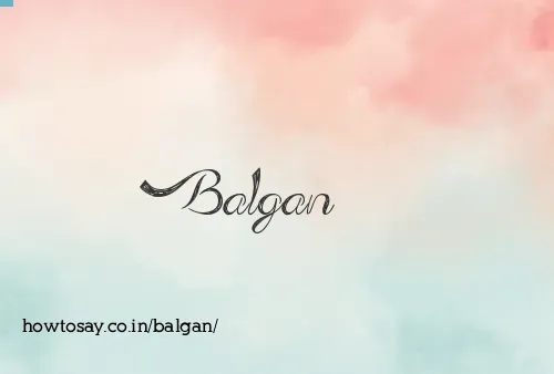 Balgan