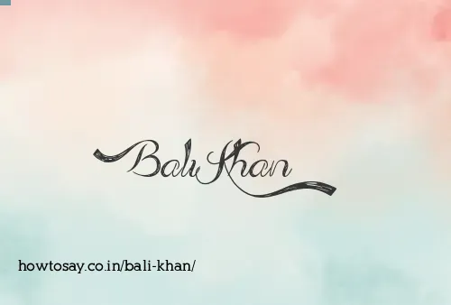 Bali Khan