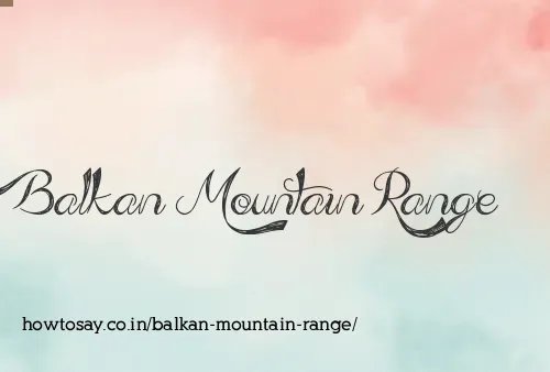 Balkan Mountain Range