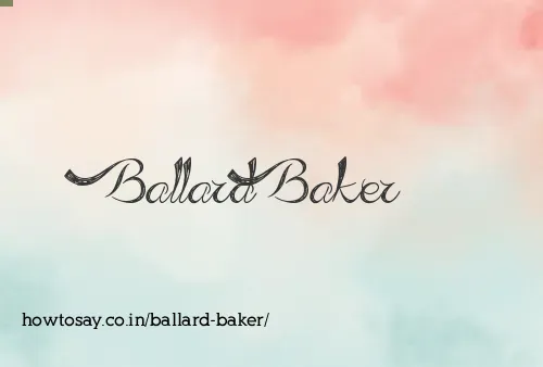 Ballard Baker
