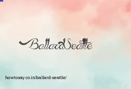 Ballard Seattle