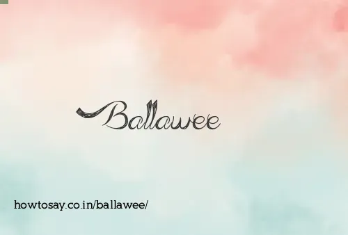 Ballawee