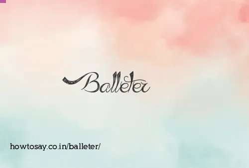 Balleter