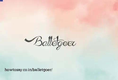 Balletgoer