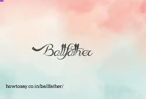 Ballfather