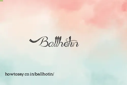 Ballhotin