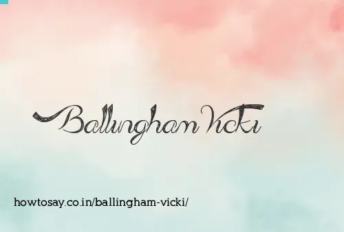 Ballingham Vicki