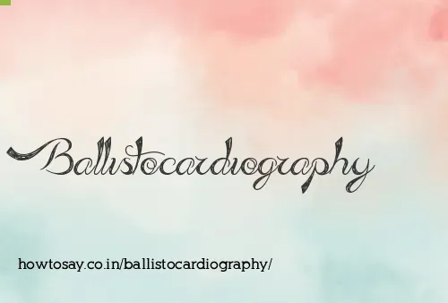 Ballistocardiography