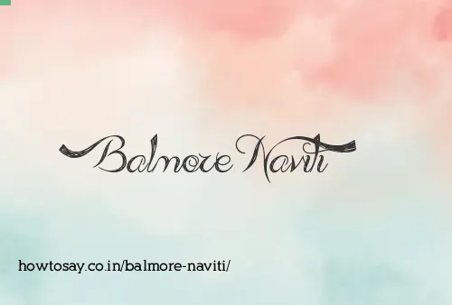 Balmore Naviti