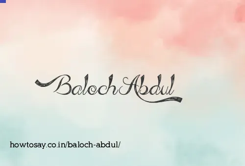 Baloch Abdul