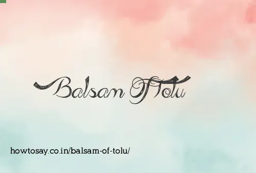 Balsam Of Tolu