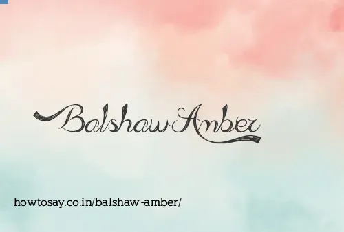 Balshaw Amber
