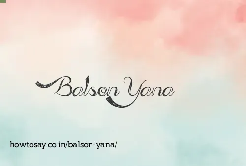 Balson Yana