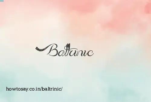 Baltrinic