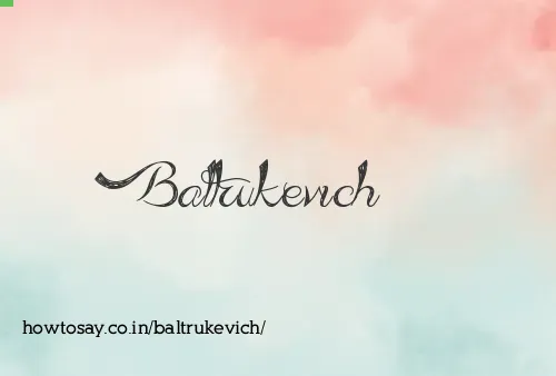 Baltrukevich