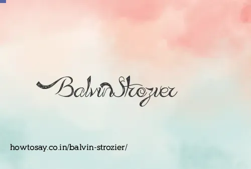 Balvin Strozier