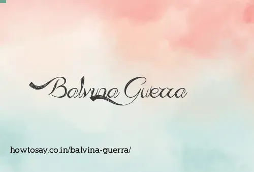 Balvina Guerra