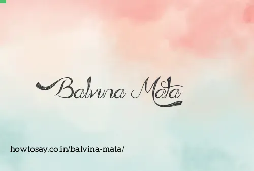 Balvina Mata