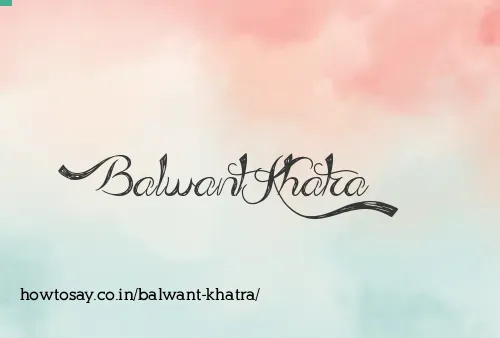 Balwant Khatra