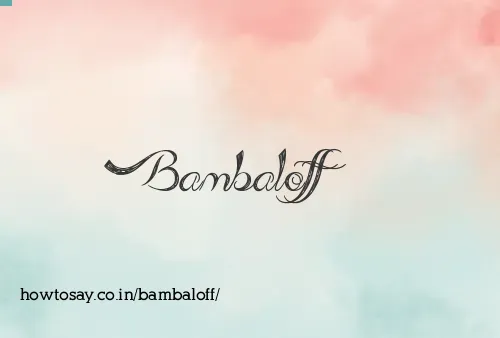 Bambaloff