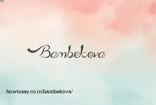 Bambekova