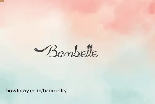 Bambelle