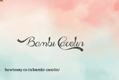 Bambi Carolin