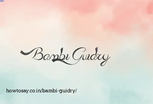 Bambi Guidry