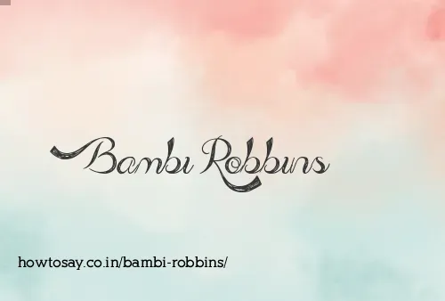 Bambi Robbins