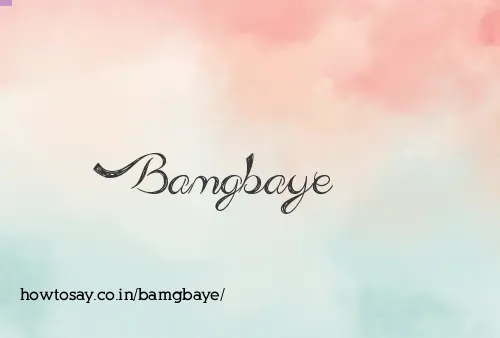 Bamgbaye