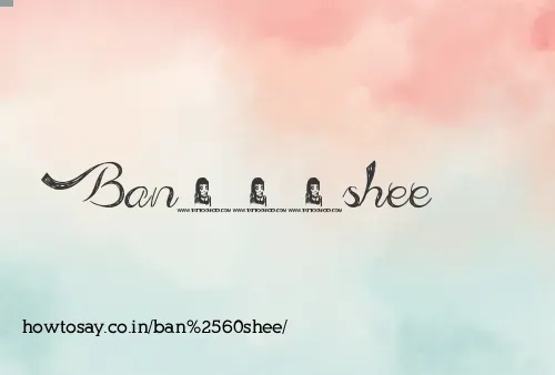 Ban`shee