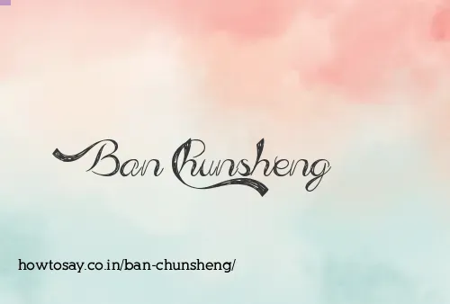 Ban Chunsheng
